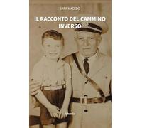 Il racconto del cammino inverso