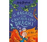 Il Ragazzo Che Cantava Con I Draghi