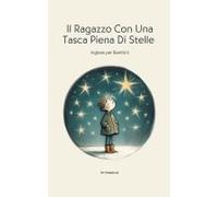 Il Ragazzo Con Una Tasca Piena Di Stelle