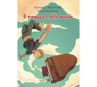 Il ragazzo delle nuvole. Con e-book. Con espansione online