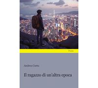 Il ragazzo di un'altra epoca