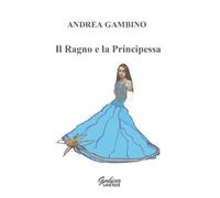 Il Ragno e la Principessa: Finale Dolce - Illustrazioni a colori - Multiligue