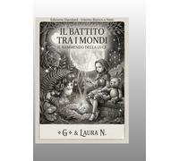 Il Rammendo della Luce: di 'Il Battito tra i Mondi' bianco e nero standard