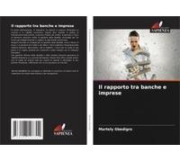 Il Rapporto Tra Banche E Imprese