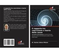 Il Rapporto Tra Coercizione E Teoria Delle Cause