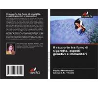 Il Rapporto Tra Fumo Di Sigaretta, Aspetti Genetici E Immunitari