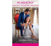 Il re proibito - Lela May Wight - HarperCollins Italia - ebook (ePub) - Livre