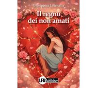 Il regno dei non amati