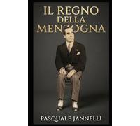 IL REGNO DELLA MENZOGNA - DIARIO1941: L'ODISSEA DI UN DIPLOMATICO TRA BERLINO, MOSCA E TOKYO