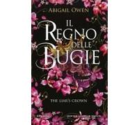 Il Regno Delle Bugie. The Liar's Crown