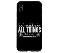 Il Rend Toutes Choses Nouvelles - Révélation 21:5 Coque pour iPhone XS Max