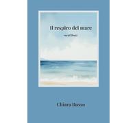 Il respiro del mare: versi liberi