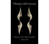 Il Respiro dell'Armonia: Espansione, colore e libertà controllata