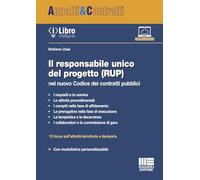 Il responsabile unico del progetto (RUP) nel nuovo Codice dei contratti pubblici. Con iLibro