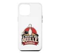 Il Restait Une Quille Évidemment Humour Joueur de Bowling Coque pour iPhone 12 Pro Max