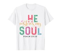 Il restaure Mon âme Verset chrétien Verset biblique T-Shirt