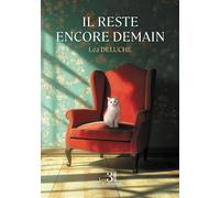 Il reste encore demain - Léa Deluche - Trois Colonnes - broché - Roman