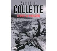 Sandrine Collette – Il reste la poussière – Roman – broché – Éditions Denoël