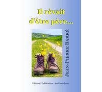 Il rêvait d'être père…