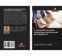 Il (Ri)Significato Della Formazione Continua Per Gli Insegnanti