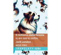 Il richiamo della foresta / দ্য কল অফ দ্য ... Italiano বাংলা