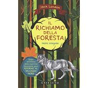 Il richiamo della foresta. Ediz. integrale. Con Poster