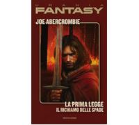 Il richiamo delle spade - Joe Abercrombie - MONDADORI - ebook (ePub) - Livre
