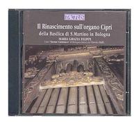 Il Rinascimento Sull'organo Cipri Di Bologna : Correa, Cavazzoni, Frescobaldi,