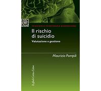 Il rischio di suicidio. Valutazione e gestione