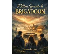Il ritmo spezzato di Brigadoon