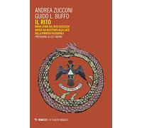 Il rito. Nuovi studi sul rito scozzese antico ed accettato alla luce della pratica filosofale