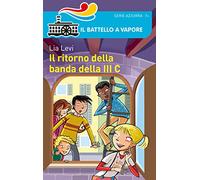 Il ritorno della banda della III C