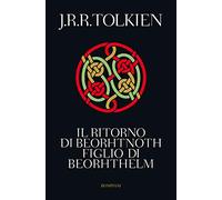 Il ritorno di Beorhtnoth figlio di Beorhthelm