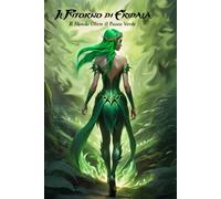 Il Ritorno di Eridala: Il Mondo Oltre il Fuoco Verde