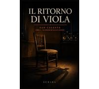 Il ritorno di Viola: San Celeste