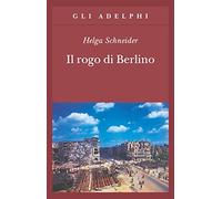 Il rogo di Berlino
