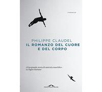 Il romanzo del cuore e del corpo