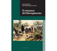 Il romanzo del Risorgimento - Claudio Gigante - Peter Lang - broché - Essai
