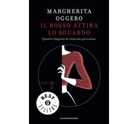 Il rosso attira lo sguardo. Quattro stagioni di relazioni pericolose