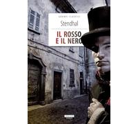 Il rosso e il nero. Ediz. integrale. Con Segnalibro