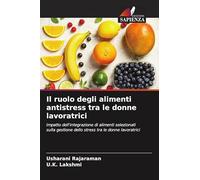 Il ruolo degli alimenti antistress tra le donne lavoratrici