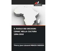 Il Ruolo Dei Decisori Cemac Nella Cultura 1994-2010