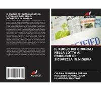 Il Ruolo Dei Giornali Nella Lotta Ai Problemi Di Sicurezza In Nigeria
