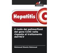 Il ruolo dei polimorfismi del gene CCR5 nella risposta al trattamento dell'HCV