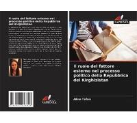 Il Ruolo Del Fattore Esterno Nel Processo Politico Della Repubblica Del Kirghizistan