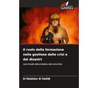 Il ruolo della formazione nella gestione delle crisi e dei disastri