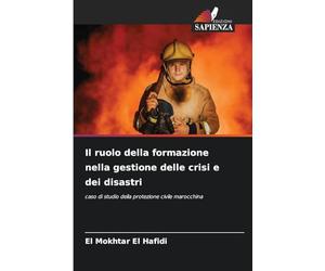 Il ruolo della formazione nella gestione delle crisi e dei disastri