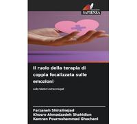 Il ruolo della terapia di coppia focalizzata sulle emozioni