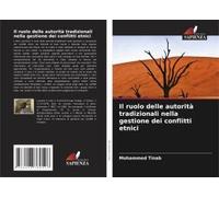 Il Ruolo Delle Autorità Tradizionali Nella Gestione Dei Conflitti Etnici
