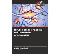Il ruolo delle sinapsine nel terminale presinaptico